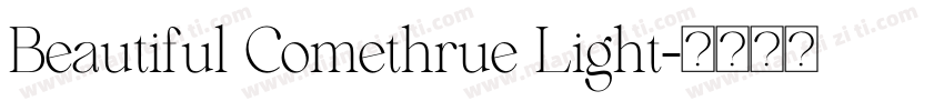 Beautiful Comethrue Light字体转换